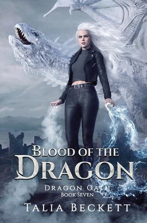 Blood of the Dragon by Talia Beckett Blood of the Dragon by Talia Beckett