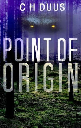 Point Of Origin C H Duus 9798990748804