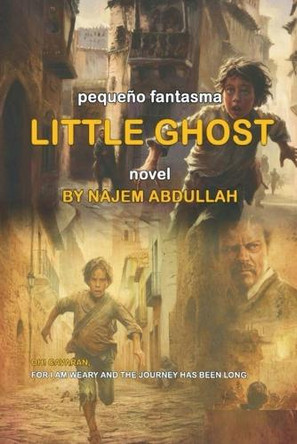 Little Ghost ( pequeno fantasma) Novel by Najem a