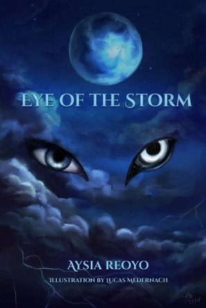 Eye of the Storm by Aysia Reoyo