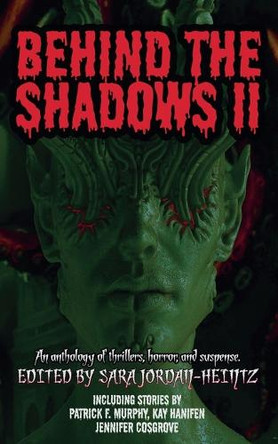 Behind the Shadows II by A R R Ash