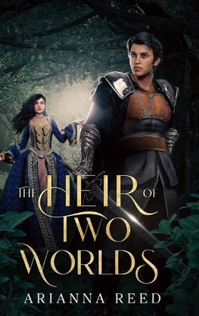The Heir of Two Worlds Arianna Reed 9781456657253