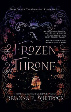 A Frozen Throne Brianna Whitrock 9798990781818