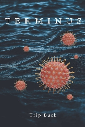 Terminus by Trip Buck