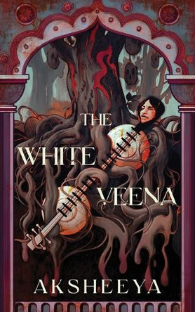 The White Veena by Aksheeya