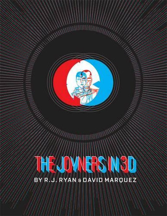 The Joyners in 3D by R.J. Ryan