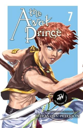 The Avat Prince: Volume 7 (MVP TV Edition) Myranda V Peterson 9781957330112