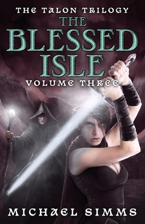 The Blessed Isle by Michael SIMMs