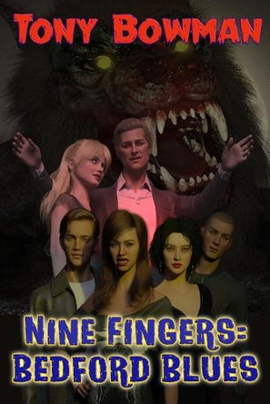 Nine Fingers: Bedford Blues Anthony Spivey 9798335660068