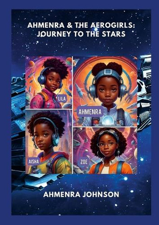 Ahmenra and The AeroGirls by Ahmenra Johnson