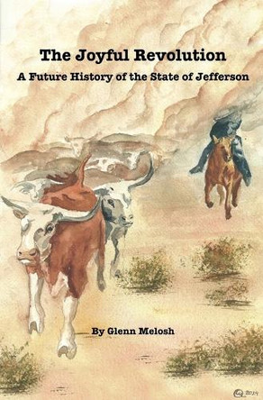 The Joyful Revolution by Glenn Melosh