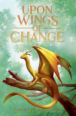 Upon Wings of Change by Crystal Scherer
