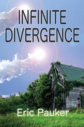 Infinite Divergence Eric Pauker 9780993829031