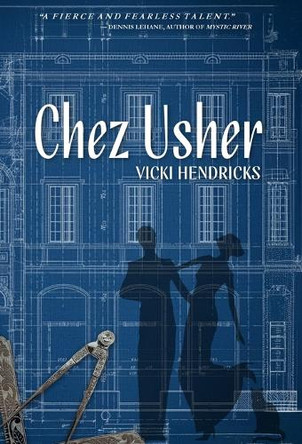 Chez Usher by Vicki Hendricks