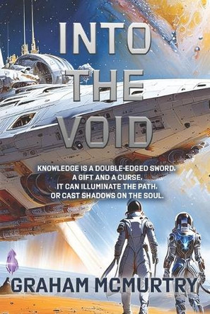 Into the Void by Graham McMurtry