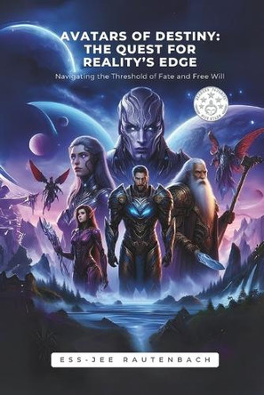 Avatars of Destiny by Ess-Jee Rautenbach