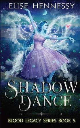 Shadow Dance by Elise Hennessy Shadow Dance by Elise Hennessy
