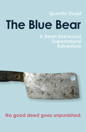 The Blue Bear by Quentin Dodd