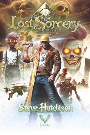 Lost Sorcery by Steve Hutchison