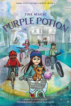 The Magic Purple Potion by Annie Wilde