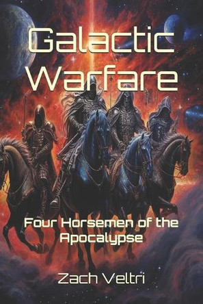 Four Horsemen of the Apocalypse by Zach Veltri
