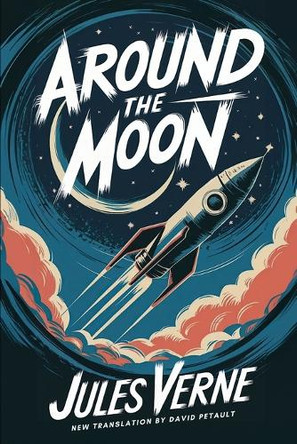 Around The Moon by David Petault