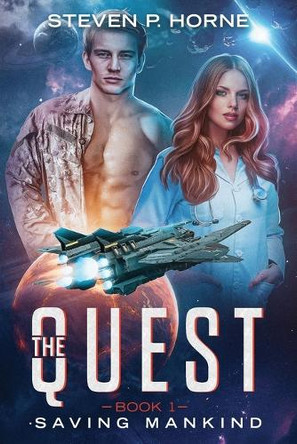 The Quest by Steven P Horne