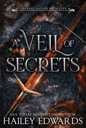 A Veil of Secrets by Hailey Edwards