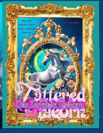 Das Zerfetzte Einhorn by McCarthy Preston