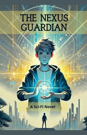 The Nexus Guardian by Tony Coco