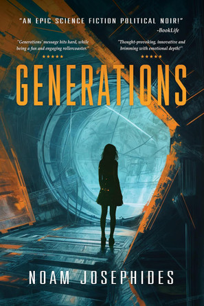 Generations: A Science Fiction Mystery Thriller Noam Josephides 9798988667926