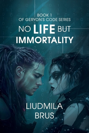 No Life but Immortality by Liudmila Brus