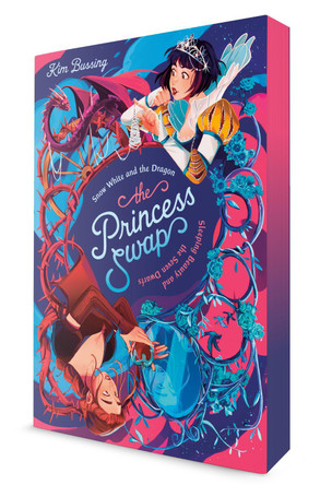 Snow White and the Dragon (or, Sleeping Beauty and the Seven Dwarfs) Kim Bussing 9780593708064