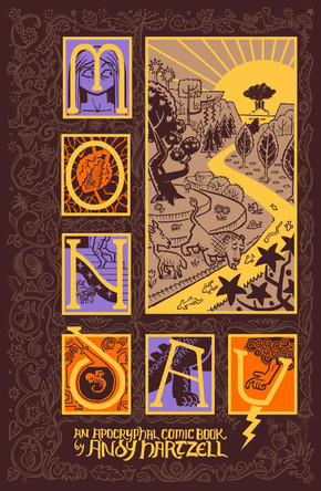 Monday: A Comic Apocrypha Andy Hartzell 9781941250648