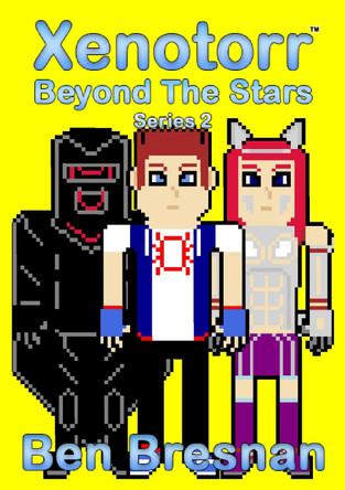 Xenotorr Beyond The Stars: Series 2 by Ben Bresnan