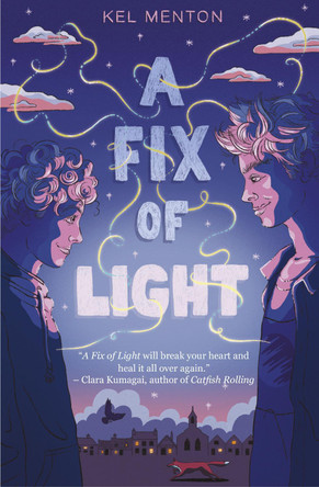A Fix of Light Kel Menton 9781915071644