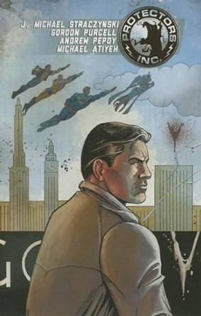 Protectors, Inc. Volume 1 J. Michael Straczynski 9781632150493