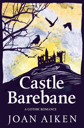 Castle Barebane by Joan Aiken