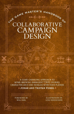 The Game Master's Handbook of Emergent Campaign Design by Jonah Fishel