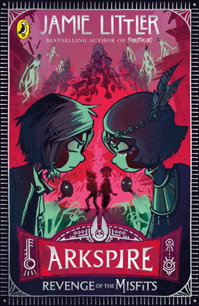Arkspire 3: Revenge of the Misfits by Jamie Littler