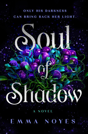Soul of Shadow Emma Noyes 9780241683873