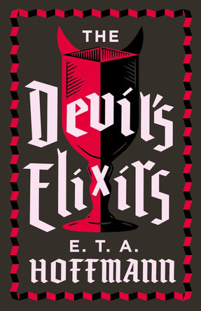 Devil's Elixirs by E.T.A. Hoffmann