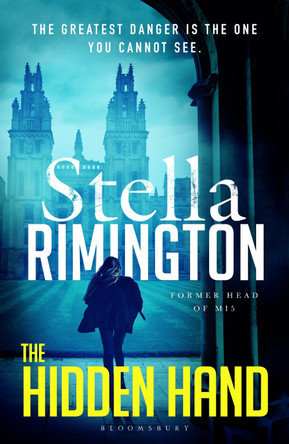 The Hidden Hand Stella Rimington 9781526652713