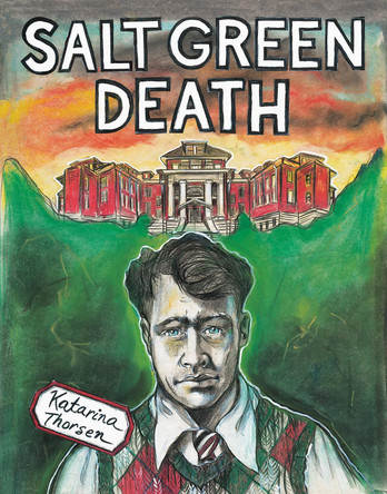 Salt Green Death by Katarina Thorsen