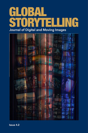 Global Storytelling, vol. 4, no. 2 by Dal Yong Jin Global Storytelling, vol. 4, no. 2 by Dal Yong Jin