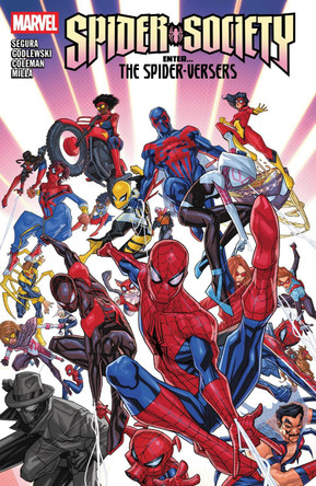 SPIDER-SOCIETY: ENTER THE SPIDER-VERSERS by Alex Segura