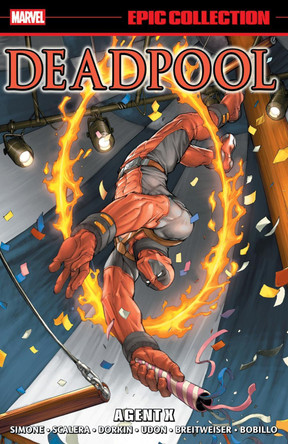 Deadpool Epic Collection: Agent X by Gail Simone