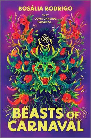 Beasts of Carnaval by Rosalia Rodrigo