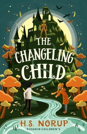 The Changeling Child by H.S. Norup