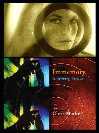 Chris Marker: Immemory by Chris Marker
